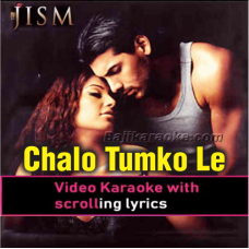 Chalo Tumko Lekar Chalein - Video Karaoke Lyrics