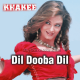 Dil Dooba Dil Dooba - Karaoke Mp3