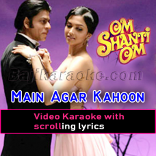 Main Agar Kahoon - Video Karaoke Lyrics