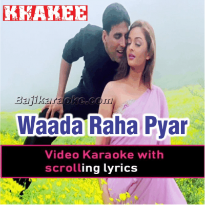 Wada raha pyar se pyar ka - Video Karaoke Lyrics