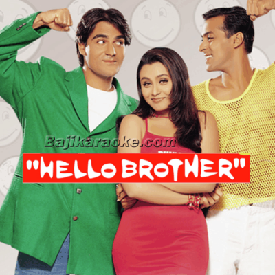 Hello Brother - Karaoke Mp3