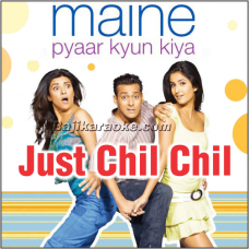 Just Chil Chil - Karaoke Mp3
