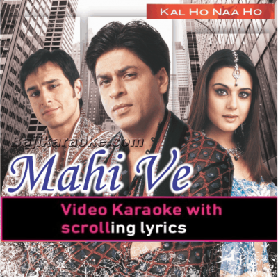 Mahi Ve - Video Karaoke Lyrics - Sonu