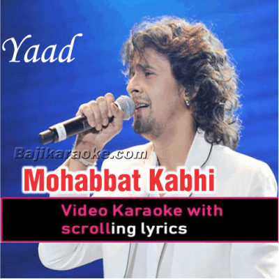Mohabbat Kabhi Maine Ki To Nahi - Video Karaoke Lyrics