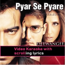 Pyar Se Pyare - Video Karaoke Lyrics