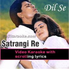 Satrangi Re - Video Karaoke Lyrics
