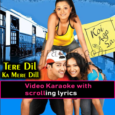Tere Dil Ka Mere Dil Se Rishta - Video Karaoke Lyrics