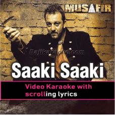 Saaki Saaki - Video Karaoke Lyrics