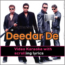Deedar De - Video Karaoke Lyrics