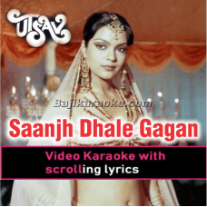Saanj Dhale Gagan Tale - Video Karaoke Lyrics