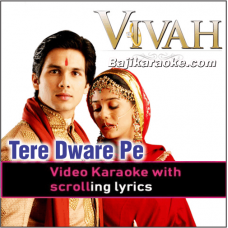 Tere Dware Pe Aai Baraat - Video Karaoke Lyrics