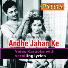 Andhe Jahan Ke Andhe Raaste - Video Karaoke Lyrics