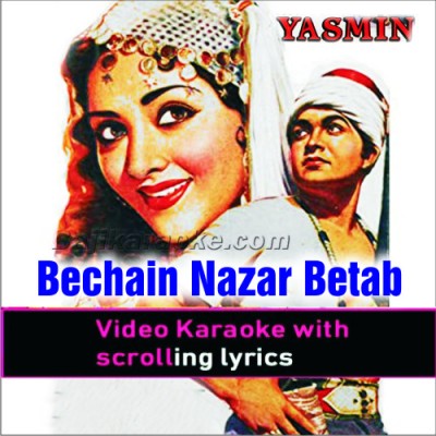 Bechain Nazar Betaab Jigar - Video Karaoke Lyrics