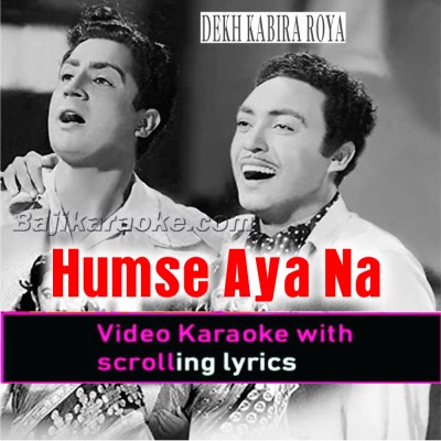 Humse Aaya Na Gaya - Video Karaoke Lyrics