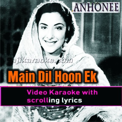 Main Dil Hoon Ek Armaan Bhara - Video Karaoke Lyrics