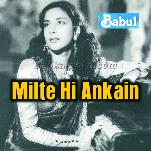 Milte Hi Aankhen Dil Hua - Karaoke Mp3