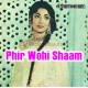 Phir Wohi Sham Wohi Gham - Karaoke Mp3