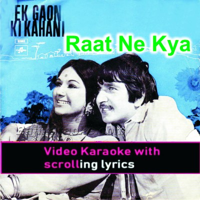 Raat Ne Kya Kya Khawab Dikhaye - Video Karaoke Lyrics