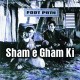 Sham E Gham Ki Kasam - Karaoke Mp3