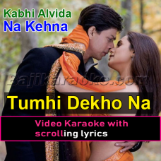 Tumhi Dekho Na - Video Karaoke Lyrics | Sonu Nigam | Alka Yagnik
