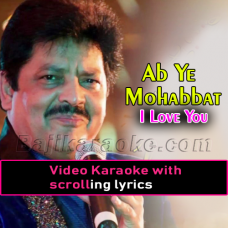 Ab Ye Mohabbat - Video Karaoke Lyrics