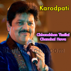 Chhunchhan Timilai Chanchal Hawa - Without Chorus - Karaoke Mp3