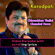 Chhunchhan Timilai Chanchal Hawa - With Chorus - Video Karaoke Lyrics