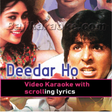 Deedar Ho Gaya Mujhko - Video Karaoke Lyrics
