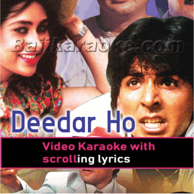 Deedar Ho Gaya Mujhko - Video Karaoke Lyrics