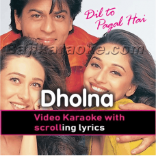 Dholna - Video Karaoke Lyrics