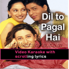 Dil To Pagal Hai - Video Karaoke Lyrics
