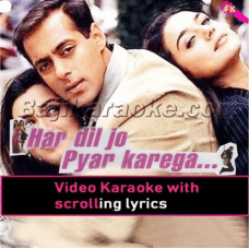 Har Dil Jo Pyar Kare Ga - Video Karaoke Lyrics