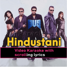 Hindustani - Video Karaoke Lyrics