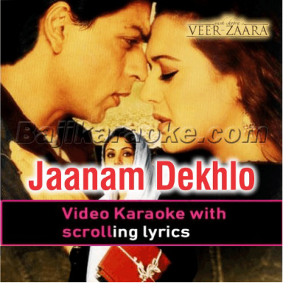 Janam Dekh Lo - Video Karaoke Lyrics