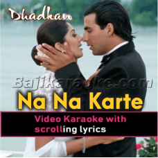 Na Na Karte Pyar Tumhi - Video Karaoke Lyrics