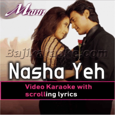 Nasha Yeh Pyar Ka Nasha Hai - Video Karaoke Lyrics