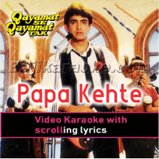 Papa Kehte Hain Bada Naam Karega - Video Karaoke Lyrics