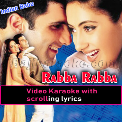 Rabba Rabba - Video Karaoke Lyrics