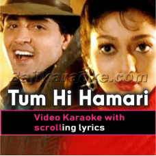 Tum Hi Hamari Ho Manzil My Love - Video Karaoke Lyrics