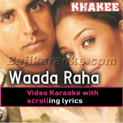 Wada Raha - Video Karaoke Lyrics