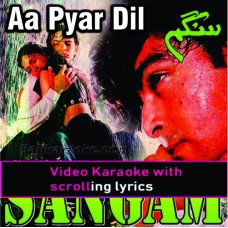 Aa pyar dil mein jaga - Video Karaoke Lyrics