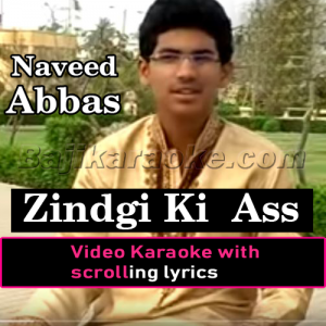 Zindagi Di Aas lay K Kisy Kol Na Ja - Christian - Video Karaoke Lyrics | Naveed Abbas