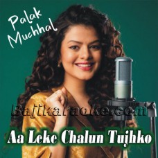 Aa-Leke-Chalun-Tujhko-Karaoke