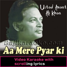 Aa Mere Pyar Ki Khushbu - Video Karaoke Lyrics | Amanat Ali Khan