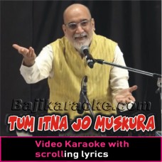 Tum Itna Jo Muskura Rahe Ho - Video Karaoke Lyrics
