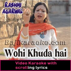 Wohi-Khuda-Hai-video-Karaoke