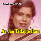 Aa Jao Tadapte Hain Armaan - Karaoke mp3