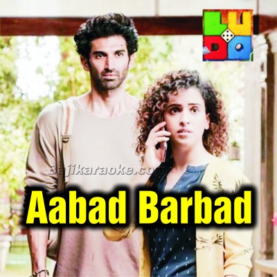 Aabaad Barbaad - Karaoke Mp3
