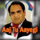 Aaj Tu Aayegi - Karaoke mp3