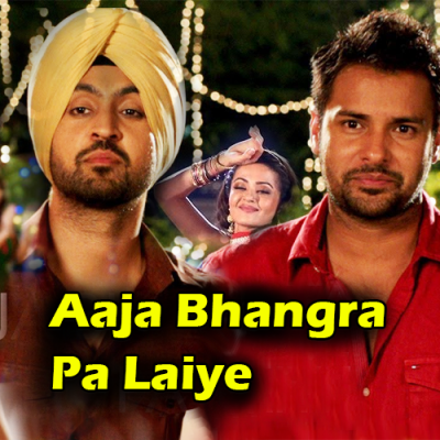 Aaja Bhangra Pa Laiye - Punjabi - Karaoke Mp3